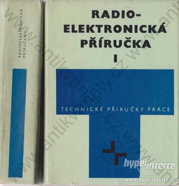 Radio-elektronická příručka I. a II. Práce 1972 - foto 1