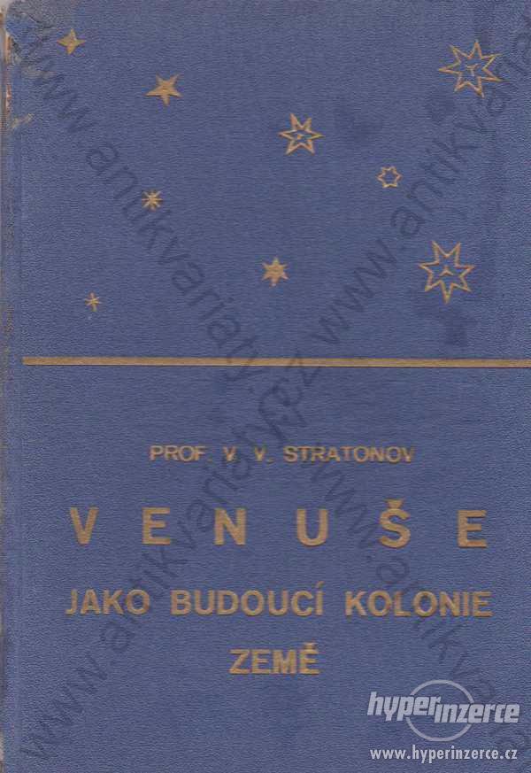 Venuše jako budoucí kolonie Země Stratonov 1929 - foto 1