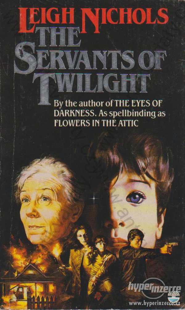 The Servants of Twilight Leigh Nichols  1985 - foto 1