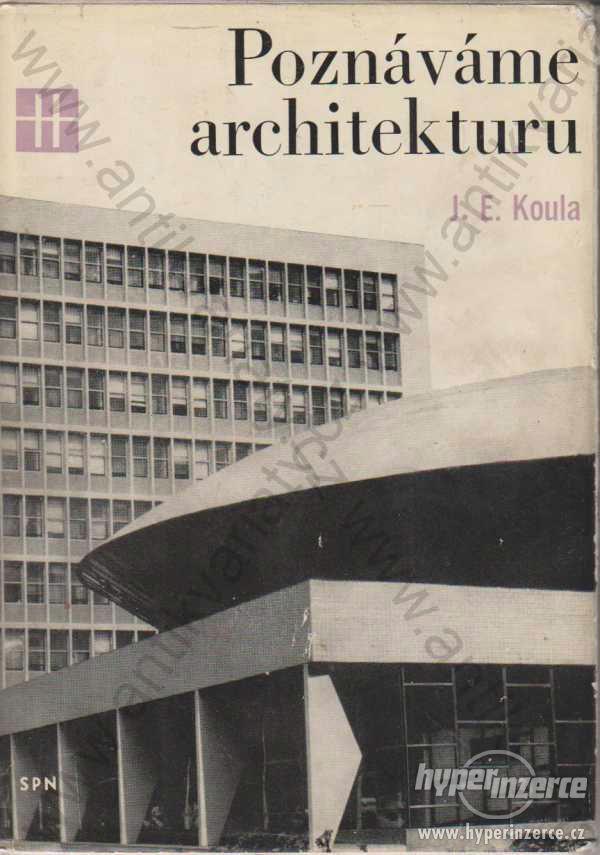 Poznáváme architekturu J.E. Koula SPN 1973 - foto 1