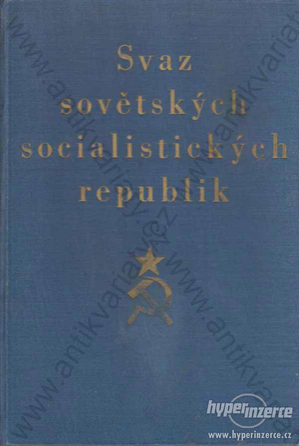 Svaz sovětských socialistických republik 1952 - foto 1