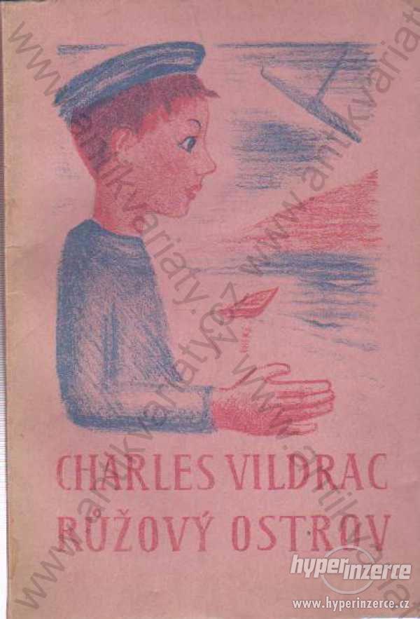 Růžový ostrov Charles Vildrac 1925 - foto 1