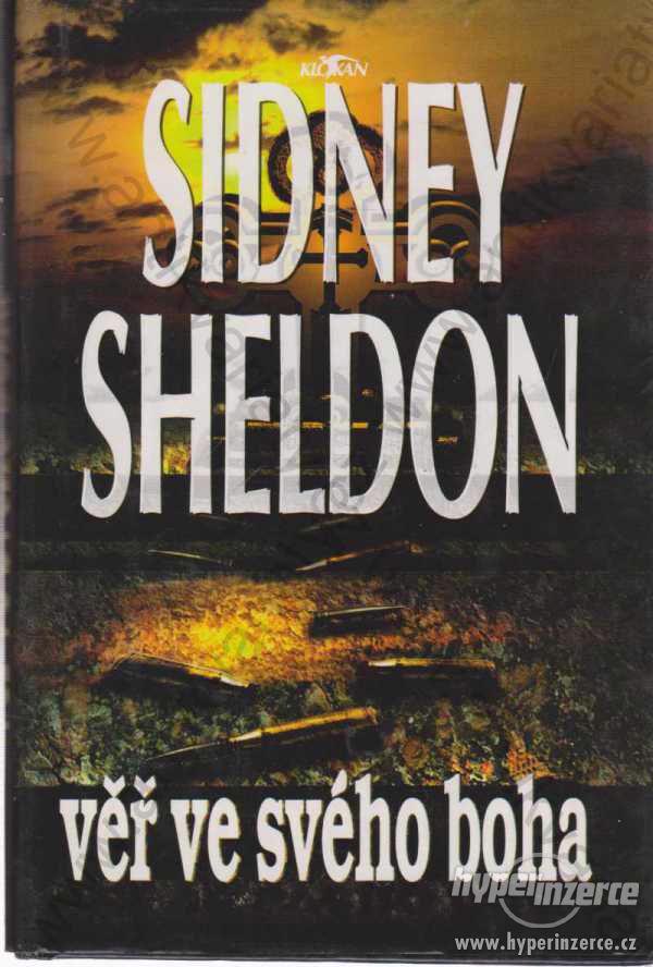 Věř ve svého boha Sidney Sheldon Alpress 1995 - foto 1