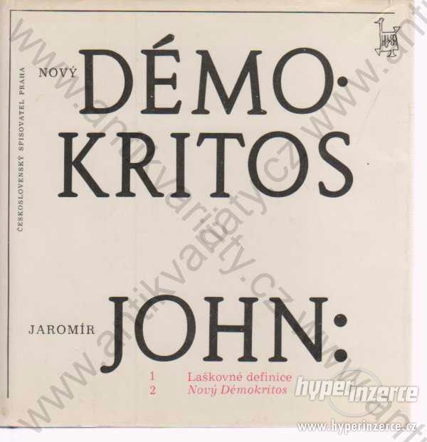 Nový Démokritos Jaromír John 1986 Českosl. spis. - foto 1