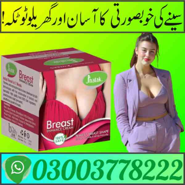 Jhalak Breast Cream Price In Jhang | 03003778222 - foto 1