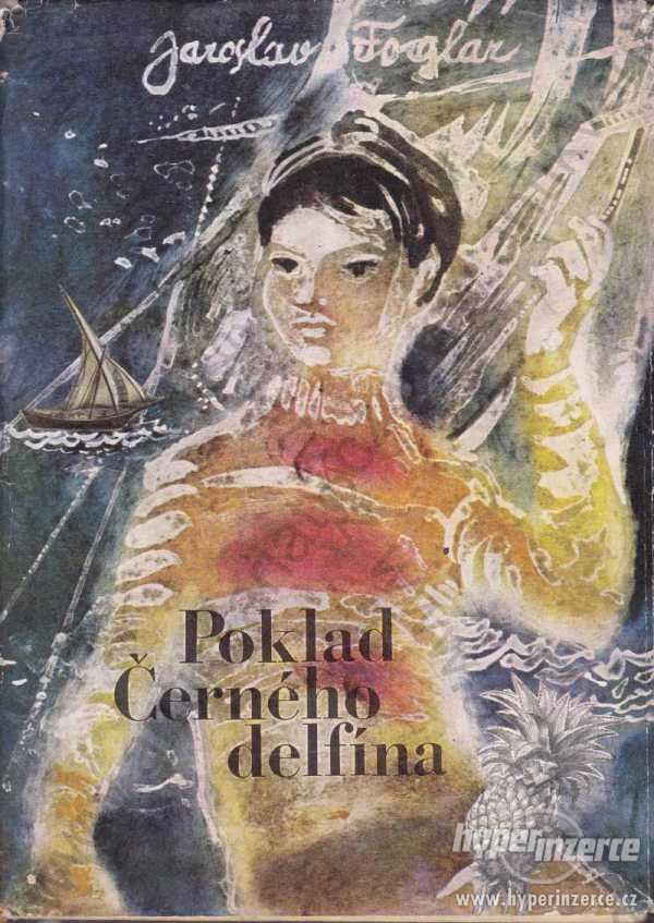 Poklad Černého delfína Jaroslav Foglar 1966 - foto 1