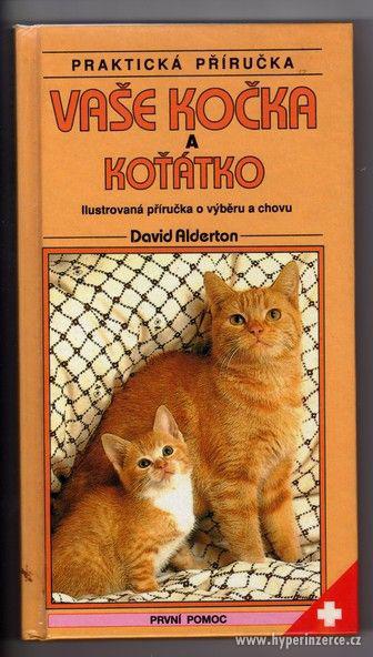 Vaše kočka a koťátko - David Alderton - - foto 2