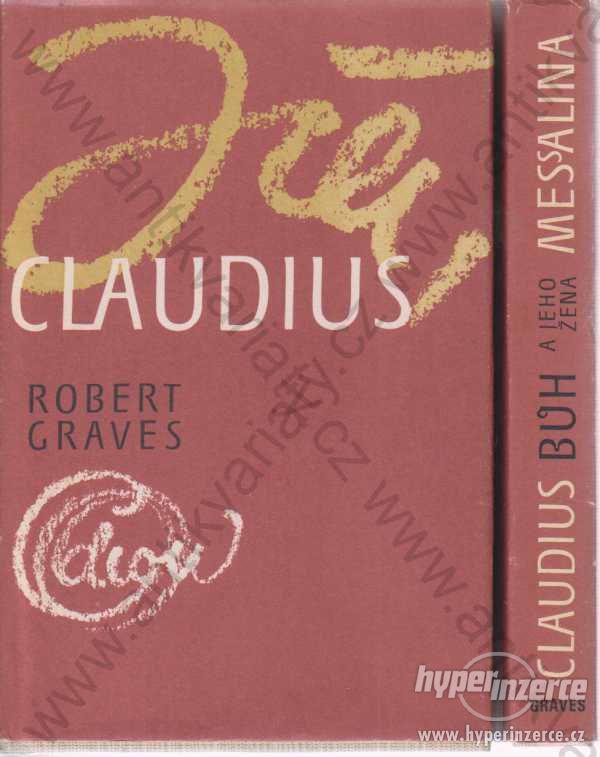 Já, Claudius, Claudius bůh a jeho žena Messalina - foto 1