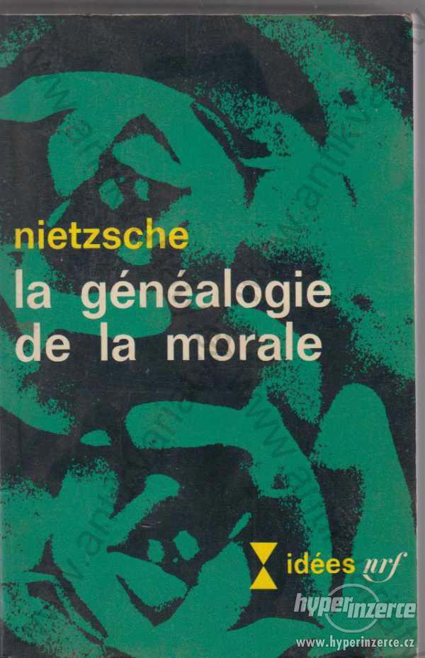 La généalogie de la morale Nietzsche - foto 1