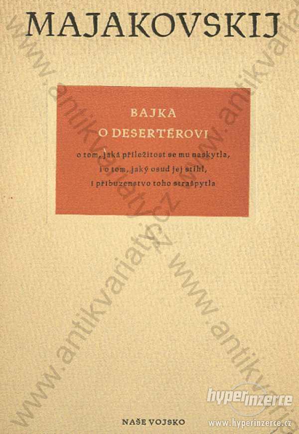 Bajka o desertérovi Vladimír Majakovskij 1950 - foto 1