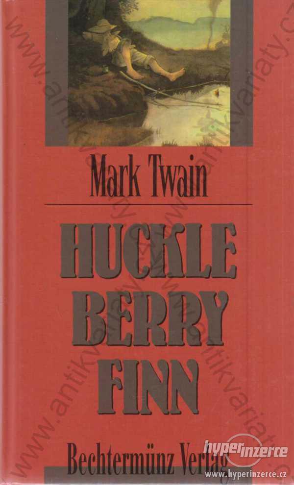Huckleberry Finn Mark Twain německy 1997 - foto 1