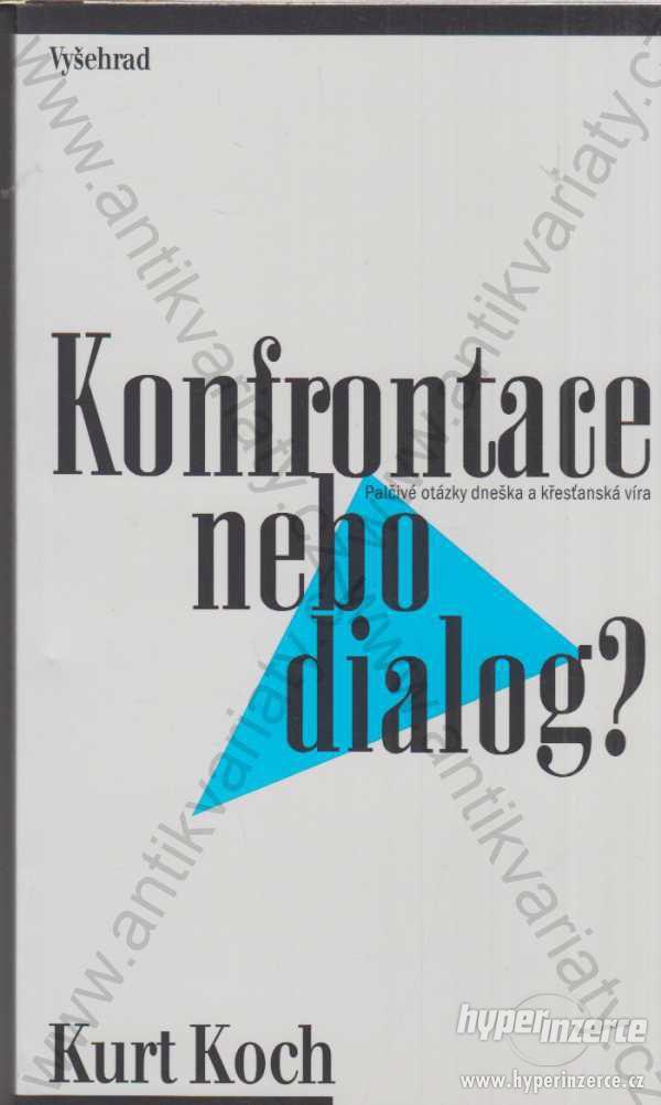 Konfrontace nebo dialog? Kurt Koch 2000 - foto 1