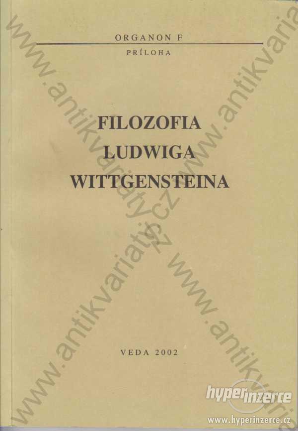 Filozofia Ludwiga Wittgensteina S. Gáliková 2002 - foto 1