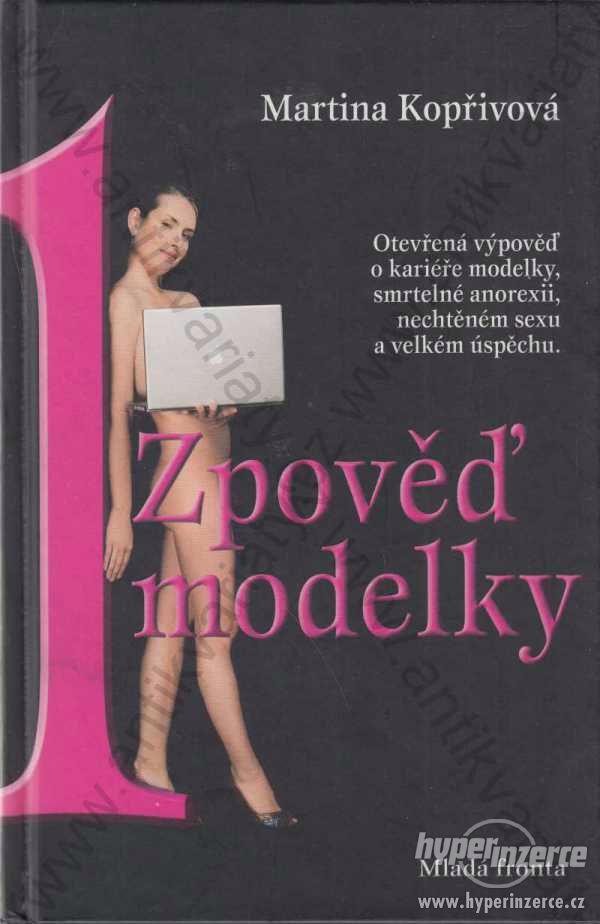 Zpověď modelky Martina Kopřivová MF 2007 - foto 1