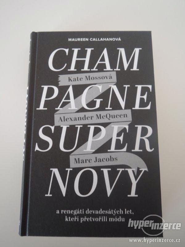 Champagne Supernovy: Marc Jacobs, Alexander McQueen, Kate Mo - foto 1