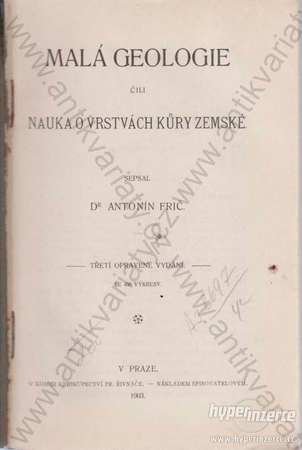 Malá geologie Antonín Frič - foto 1
