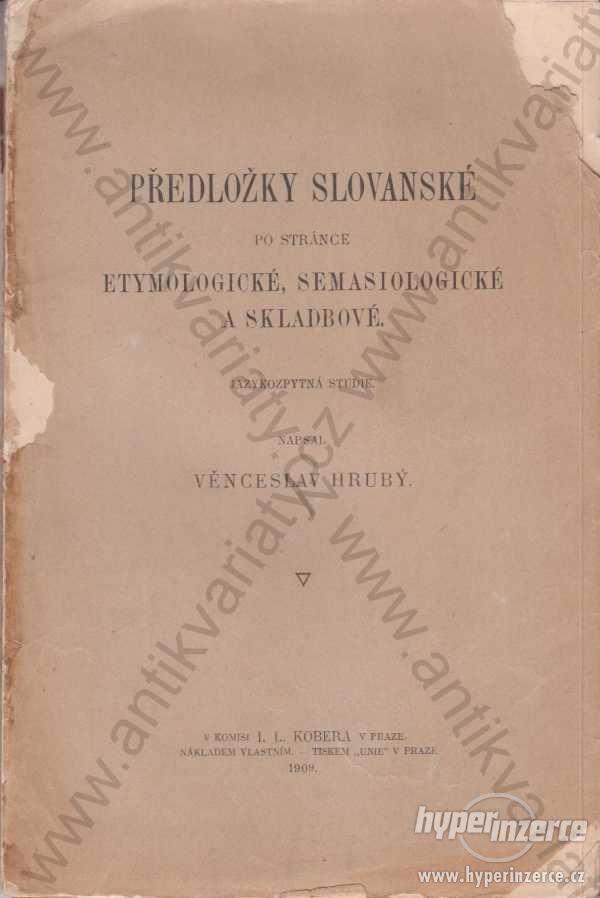 Předložky slovanské  Věnceslav Hrubý 1909 - foto 1