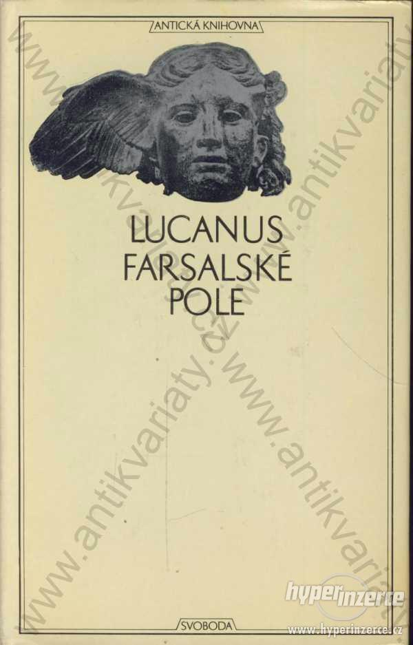 Farsalské pole Lucanus Chvalozpěv na Pisona 1976 - foto 1