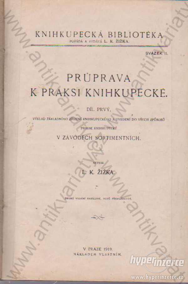 Průprava k praksi knihkupecké díl 1. L. K. Žižka - foto 1