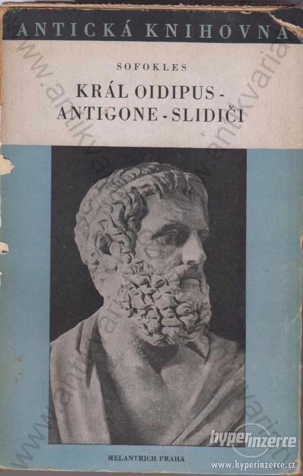 Sofokles Král Oidipus, Antigone, Slidiči 1942 - foto 1