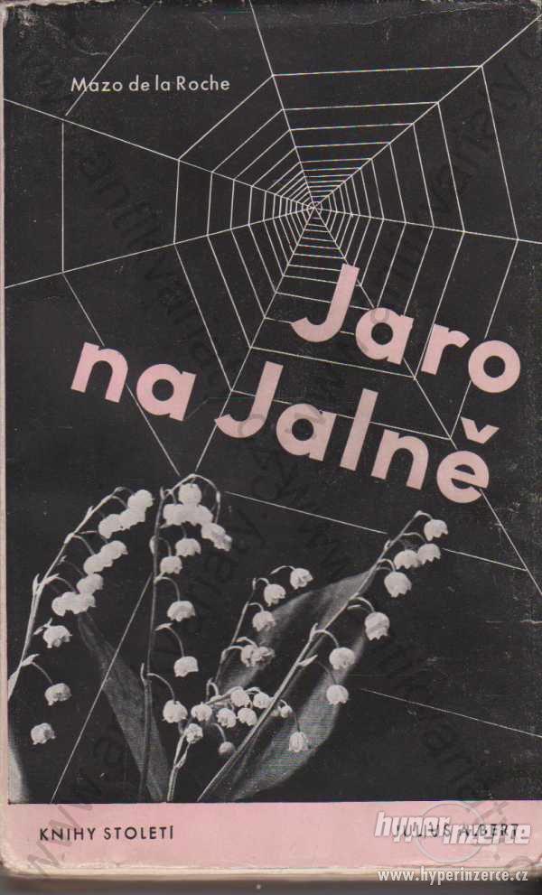 Jaro na Jalně Mazo de la Roche 1946 Julius Albert - foto 1