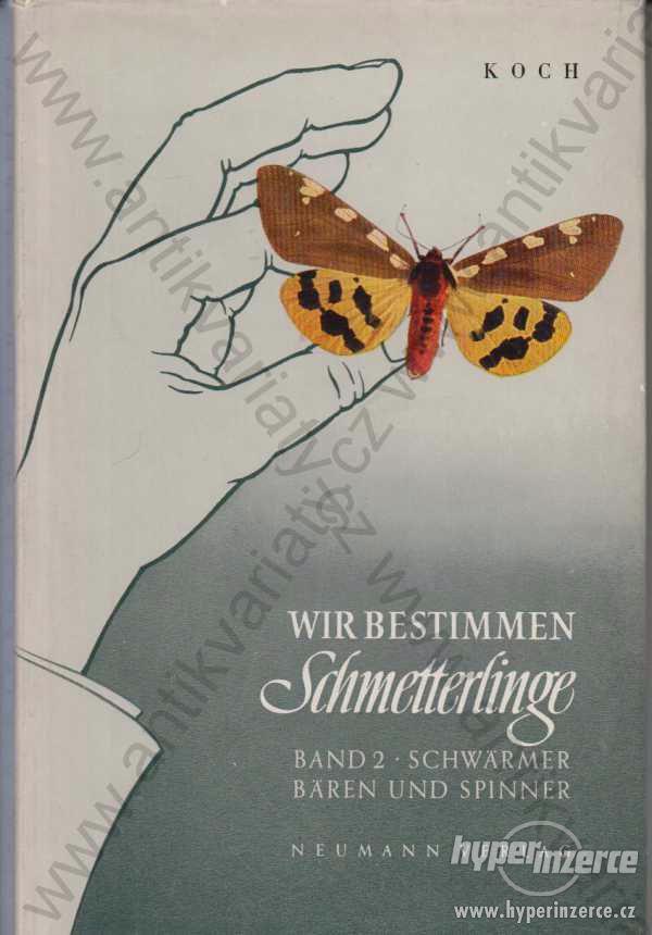 Wir Bestimmen Schmetterlinge II. Band Manfred Koch - foto 1