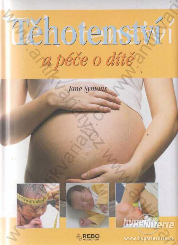 Těhotenství a péče o dítě Jane Symons 2006 - foto 1