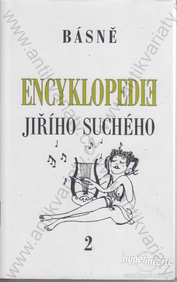 Encyklopedie Jiřího Suchého Básně A - Ž  1999 - foto 1