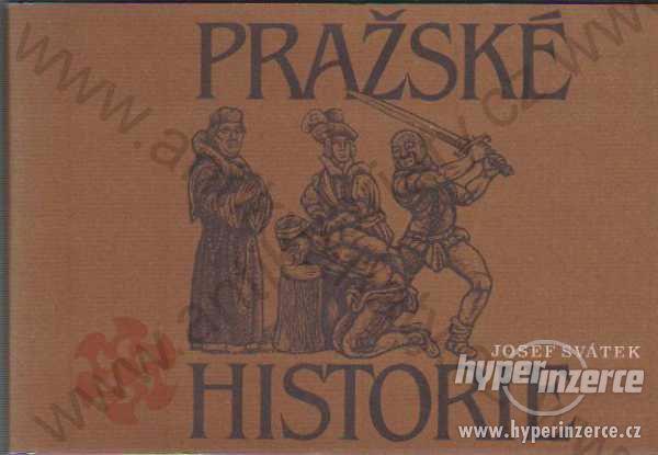 Pražské historie Josef Svátek 1985 - foto 1