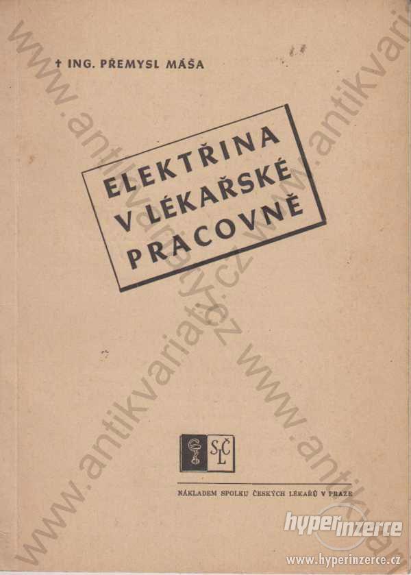 Elektřina v lékařské pracovně Přemysl Máša 1947 - foto 1