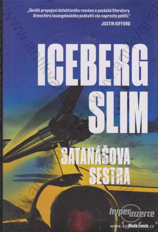 Satanášova sestra Iceberg Slim Mladá fronta 2018 - foto 1