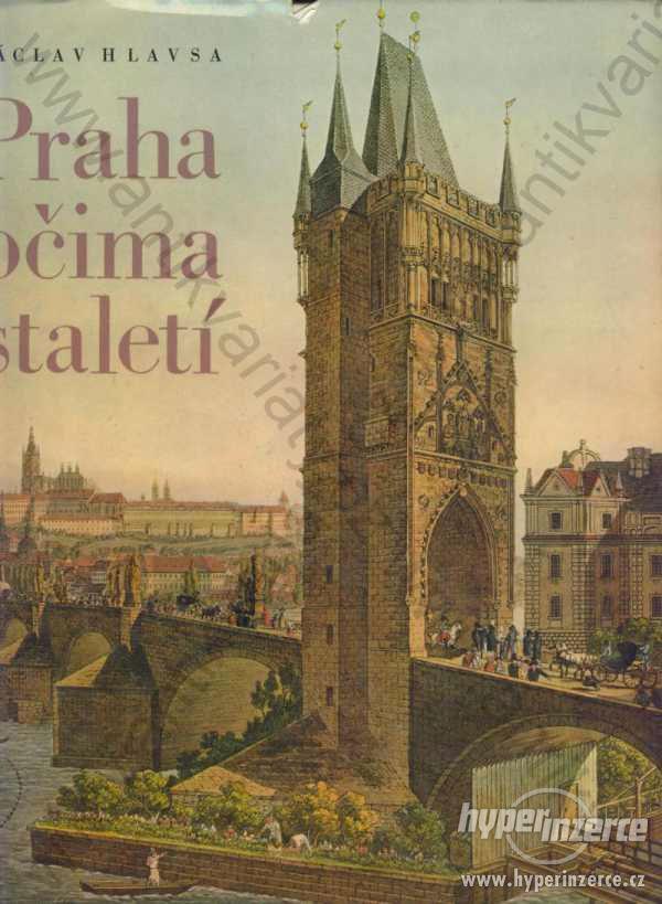 Praha očima staletí Václav Hlavsa 1972 - foto 1