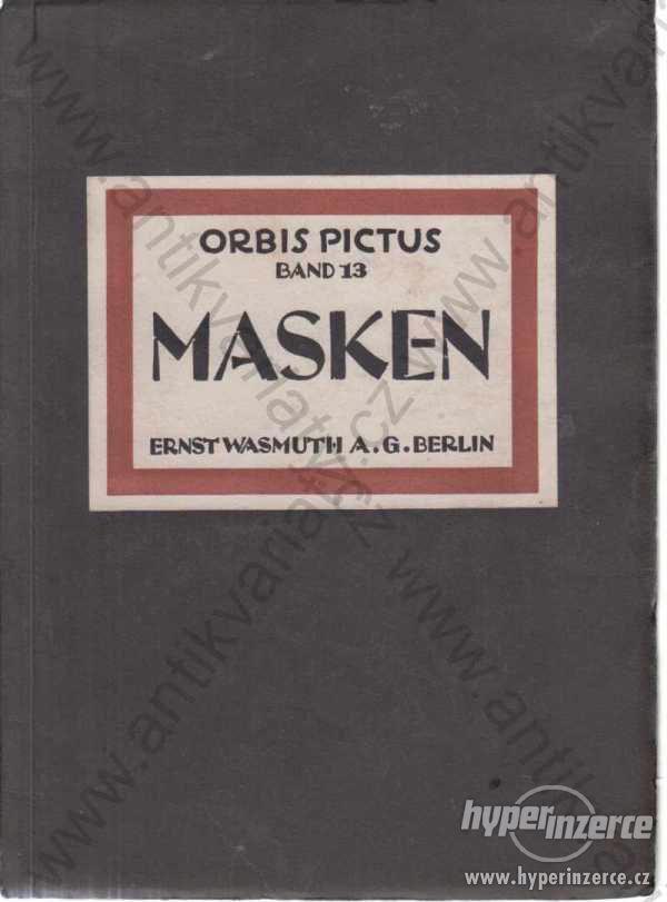 Masken Rudolf Utzinger Orbis Pictus Band 13 - foto 1