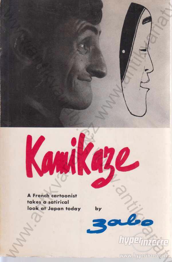 Kamikaze Babo 1970 A French cartoonist takes - foto 1