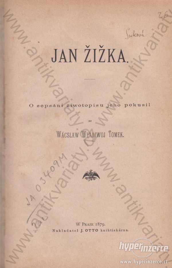 Jan Žižka Wácslaw Wladiwoj Tomek 1879 - foto 1