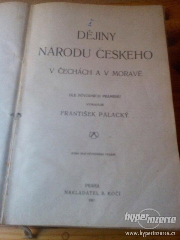 Dějiny národu českého František Palacký  1921 - foto 3