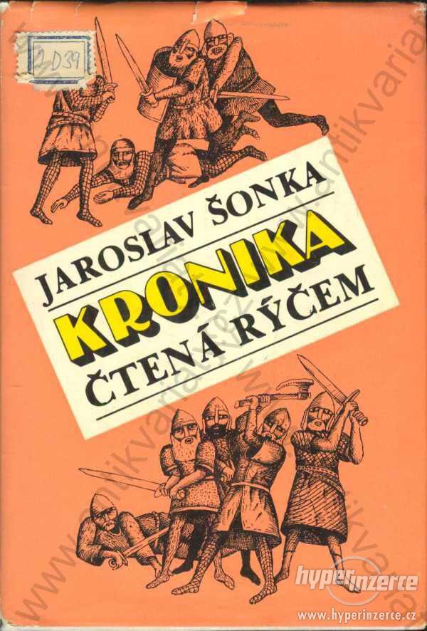 Kronika čtená rýčem Jaroslav Šonka Blok, Brno 1982 - foto 1