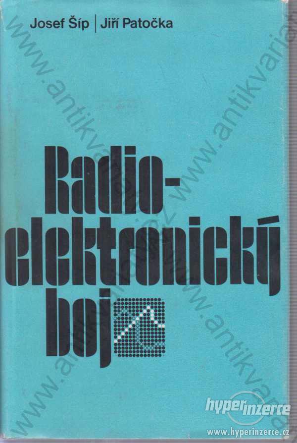 Radioelektronický boj Josef Šíp, Jiří Patočka 1981 - foto 1