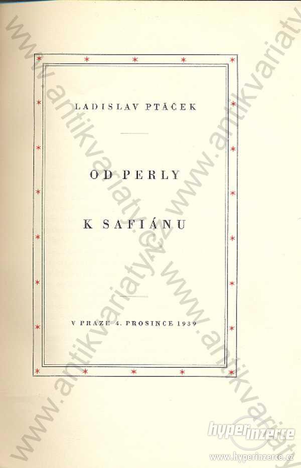 Od perly k safiánu Ladislav Ptáček 1939 - foto 1