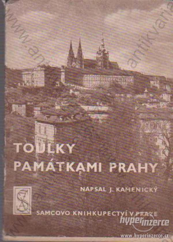 Toulky památkami Prahy Jan Kamenický 1948 - foto 1