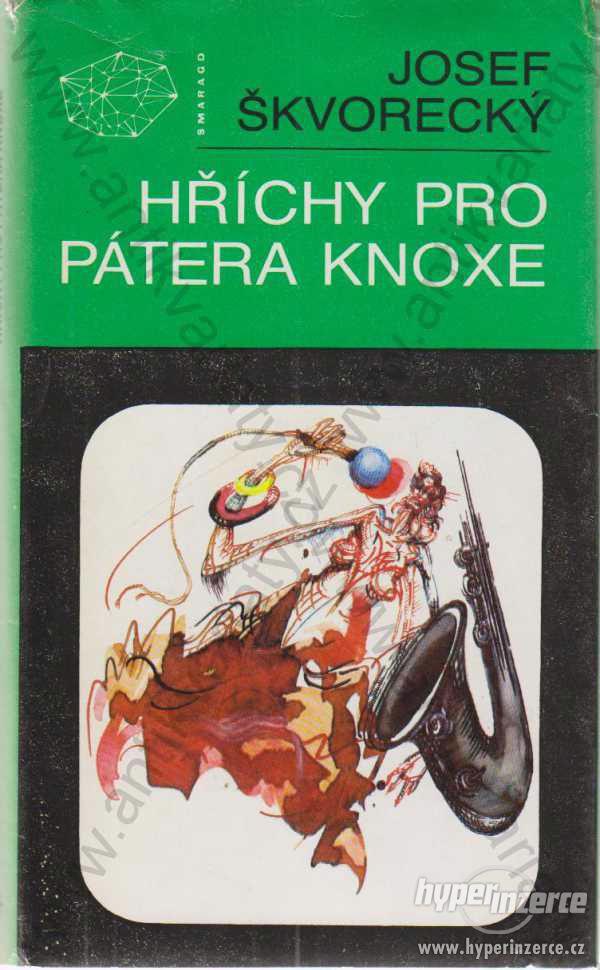 Hříchy pro pátera Knoxe Josef Škvorecký 1991 - foto 1