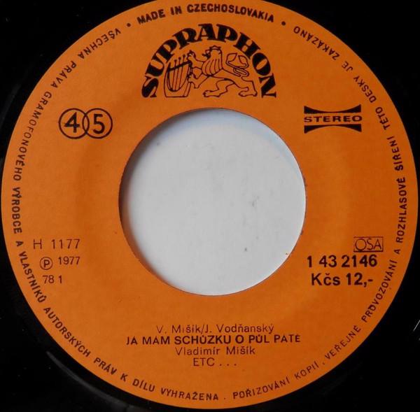 Vladimír Mišík, Etc... – Já mám schůzku o půl páté (SP) - foto 3