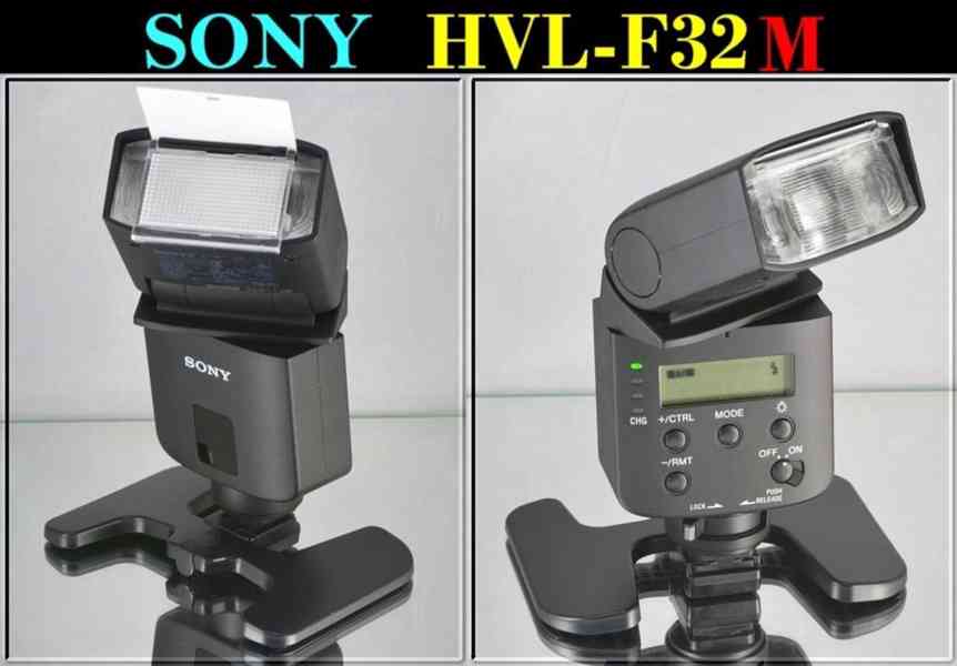 Blesk: SONY HVL-F32M *Směrné číslo: 32*ADI/TTL* - foto 1