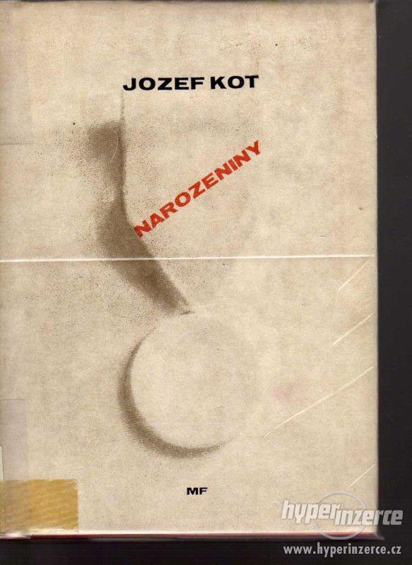 Narozeniny -   Jozef Kot - 1979 -1. české vydání - foto 1