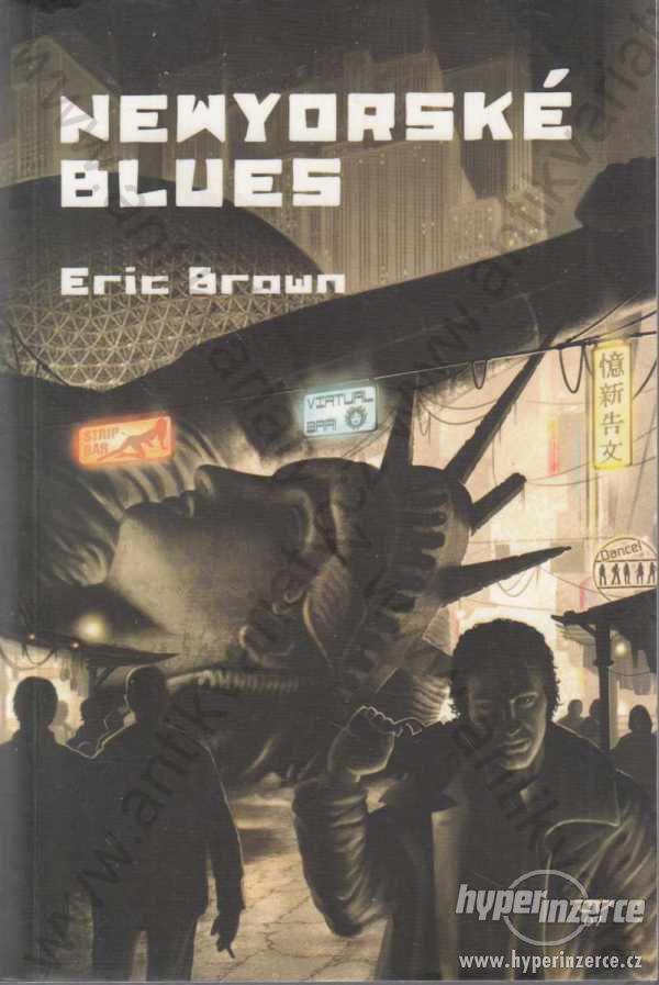 Newyorské blues Erik Brown 2007 Triton, Praha - foto 1