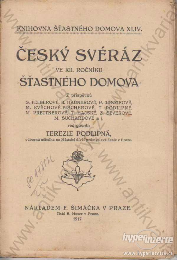Český svéráz F. Šimáček, Praha 1917 red.T.Podlipná - foto 1