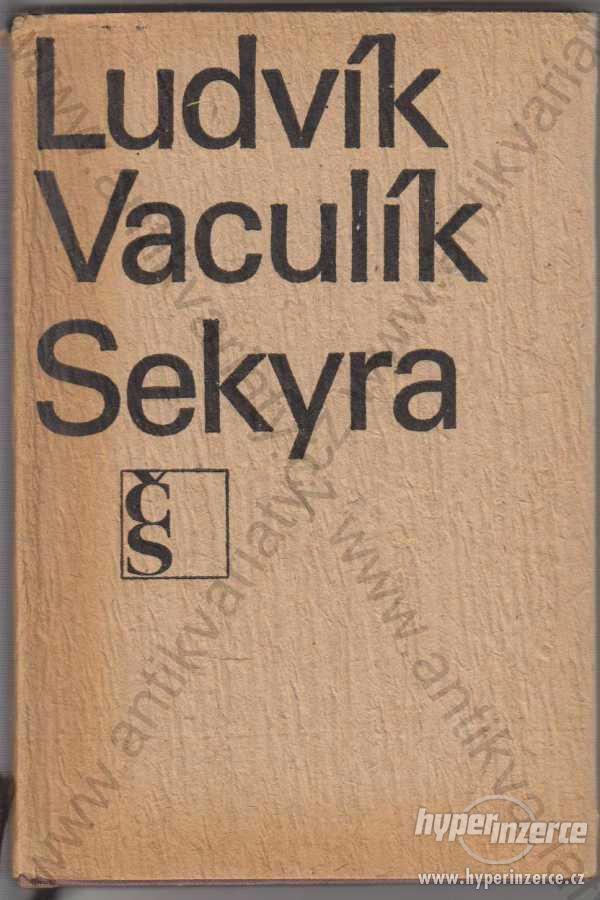 Sekyra Ludvík Vaculík 1969 Československý spis. - foto 1