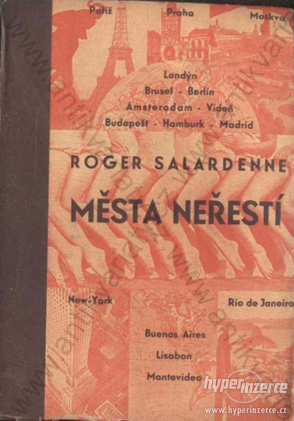 Města neřestí Roger Salardenne 1931 Globetrotter - foto 1