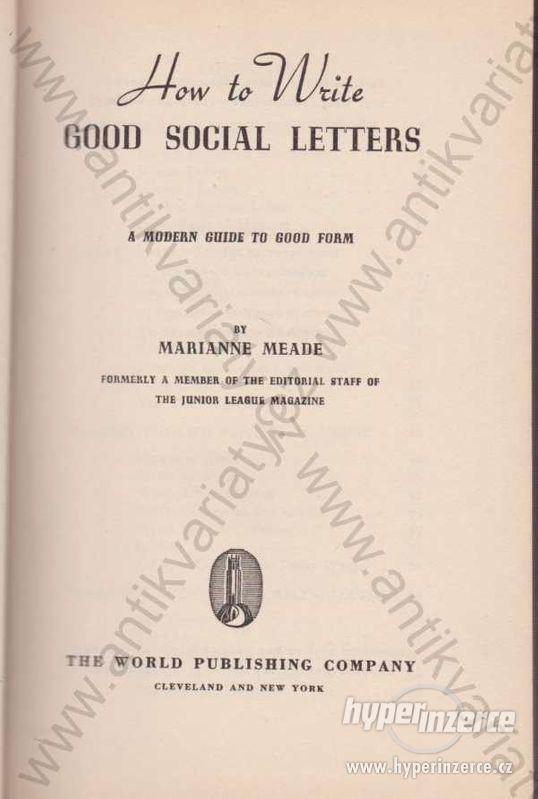 How to write good social letters, M. Meade 1938 - foto 1