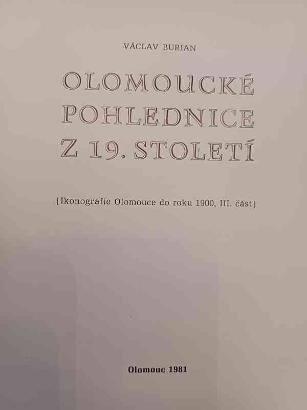 Olomoucké pohlednice z 19.století, Václav Burian - foto 2